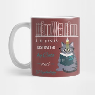 Sarcastic Cat I'm Easily Distracted By Cats And Psychology Mug